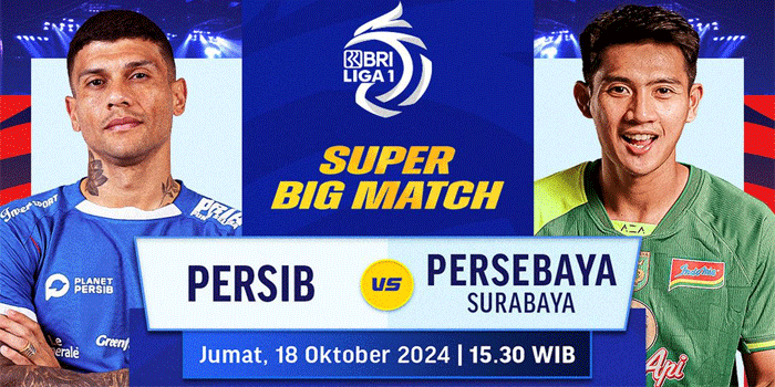 Duel Sengit Di BRI Liga 1: Prediksi Persib Bandung vs Persebaya Surabaya, 18 Oktober 2024